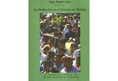 La población en el sureste de México
