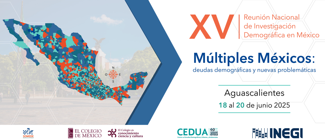 XV Reunión Nacional de Investigación Demográfica en México
